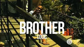 LOGIC - BROTHER (OFFICIAL MUSIC VIDEO)