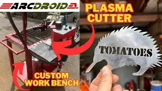 We bought an Arcdroid CNC Plama Machine (+ Custom Work Bench)