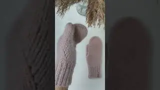 Варежки из ангоры✨ #варежкиспицами #варежки #
