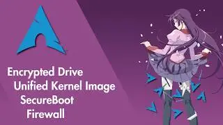 Secure ArchLinux Installation Tutorial 2025