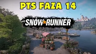 🔴 LIVE - SNOWRUNNER PTS FAZA 14