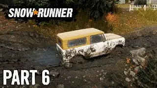 SnowRunner | Walkthrough Gameplay | Part 6 | Scout 800 & Exploring | Xbox One