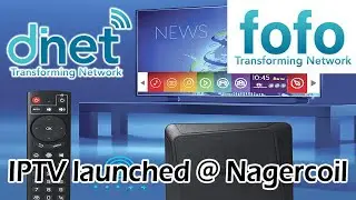 New Dnet FOFO IPTV Launched @ Nagercoil - Broadband, OTT and IPTV Service