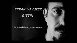 Erkn Yavuzer    Gittin