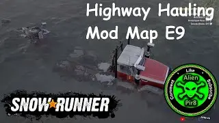 SnowRunner Highway Hauling Mod Map E9