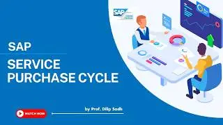 SAP  Service Purchase Cycle | SAP Service Entry Sheet