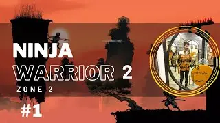 Ninja warrior 2 - zone 2  level #1