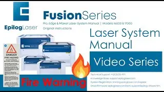 Fire Warning - Fusion Laser Systems Manual (PRO, Edge & Maker)