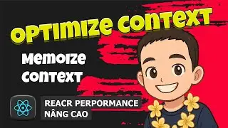 2.2 Optimize Context 🚀 React Performance