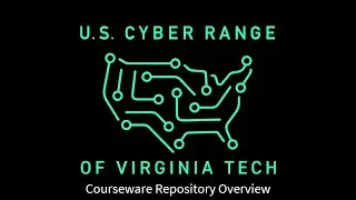 U.S. Cyber Range Courseware Repository Overview