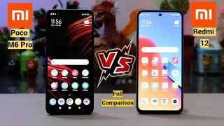 Xiaomi Poco M6 Pro VS Xiaomi Redmi 12 - Which is Better?