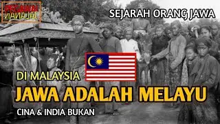 DI MALAYSIA JAWA ADALAH BAGIAN DARI MELAYU!!! KISAH ORANG-ORANG JAWA DI MALAYSIA