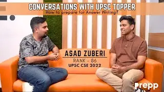Conversations with UPSC topper | How to prepare for Answer Writing? |Asad Zuberi| AIR -86  #upsc2022