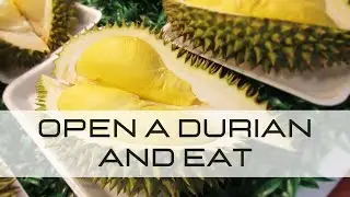 Eine Durian öffnen und essen