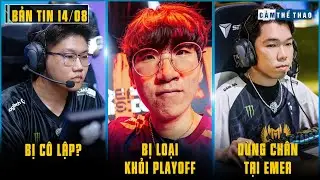 BẢN TIN LMHT 14/08: NEO BỊ CÔ LẬP - RULER BỊ LOẠI KHỎI PLAYOFFS - SLAYDER DỪNG CHÂN TẠI EMEA