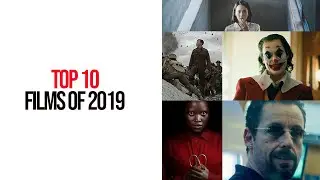 2019: My Top 10 Favorite Films