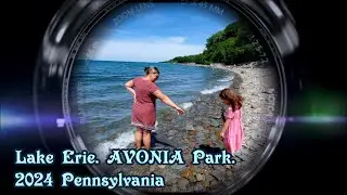 2024 AVONIA Park. Lake Erie, Pennsylvania.