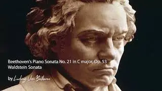 Beethoven's ‘Waldstein’ Sonata No.21 C major, Op.53  (No copyright)