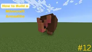 How to Build a Minecraft Armadillo | #12 Minecraft | How To Build Series