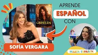 🤩 Aprende ESPAÑOL con Sofía VERGARA: Aprender español | 