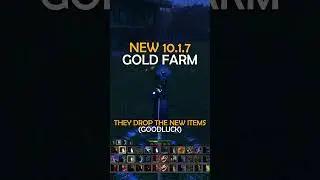 NEW GOLD FARM Patch 10.1.7 WoW 