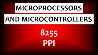 8255 Programmable Peripheral Interface | Microprocessors and Microcontrollers