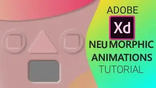 Neumorphic  Design  Animations in ADOBE XD | AUTO-ANIMATE | Adobe xd Tutorial