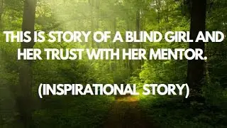 Hellen Keller - Inspirational Story