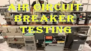 Air Circuit Breaker Testing | ACB Insulation Testing | ACB Meggering | Air Circuit Breaker Operation