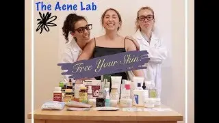 Acne Lab: Free Your Skin
