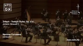 MPO Rewind: STRAUSS II Tritsch-tratsch Polka, Op. 214