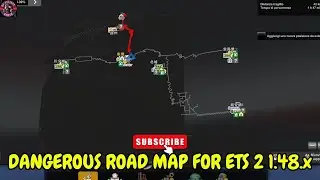 DANGEROUS ROAD MAP FOR EURO TRUCK SIMULATOR 2 [1.48]