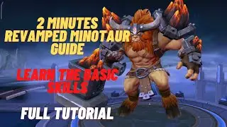 Revamped Minotaur 2 Minutes Guide | Use Minotaur Properly | Master Basics | Minotaur Skills | MLBB