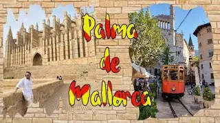 Palma de Mallorca and Sóller : The Ultimate Travel Guide | Must-See Tour