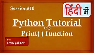 print() function in python in Hindi | Python Tutorial in Hindi | Learn Python in Hindi | #10