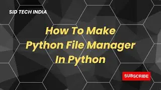 How To Make Python File Manager In Python | Janji - Heroes Tonight