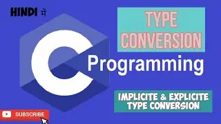 #6 tutorial  -  What is type conversion | type conversion in c language | typecasting | implicit |