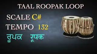 Roopak loop | Scale C# 132 bpm | Roopak Taal | Tabla For Practice vocal | Taal Roopak loop