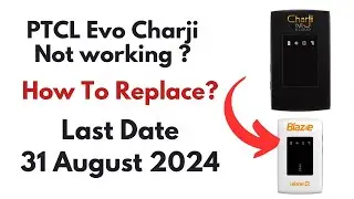 Ptcl Evo Charji Not Working | How To Replace Ptcl Evo Charji With Ufone Ufone 4g Blaze Device
