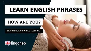 Listen & Relax: How are you?  - Learn English while sleeping