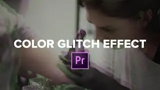 COLOR GLITCH EFFECT - Adobe PREMIERE PRO Tutorial