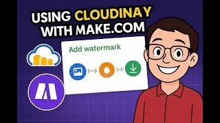 Using Cloudinary With Make.com: Image Automation Tutorial