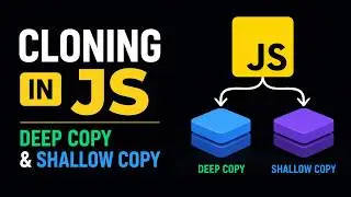 Deep Copy vs Shallow Copy in JavaScript | Cloning Objects Like a Pro