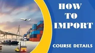 Import Export online Course Details I Import Procedure step by step with Practical I Most Watched I
