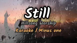 Still - Karaoke |  Minus One