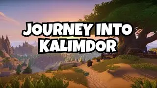 Exploring Kalimdor's Epic Adventure - 2024 Ultimate Travel Guide Review