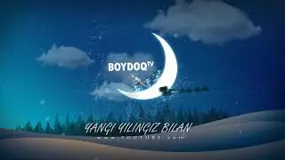Yangi yilingiz bilan 2021 Boydoq tv intro