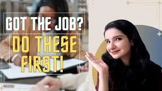 Must Dos After Signing Job Offer