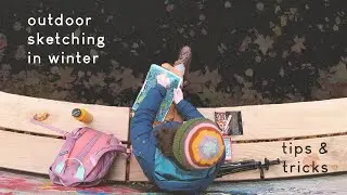 Outdoor Sketching Winter Challenge + materials, tips & tricks