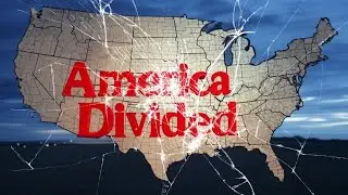 Why is America So Divided?